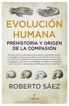 EVOLUCIÓN HUMANA: PREHISTORIA Y ORIGEN DE LA COMPA
