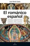 EL ROMANICO ESPAÑOL/HISTORIA-ARQUITECTURA-CODIGOS-ARTE-EXPOLIO-MISTERIOS-PATRIMONIO