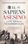 SAPIENS ASESINO (LEB) Y EL OCASO DE LOS NEANDERTAL