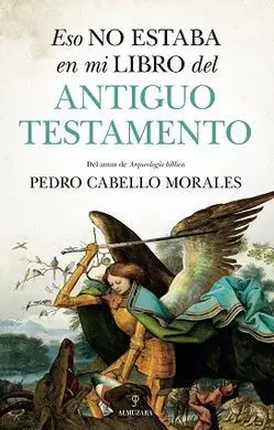 Eso no Estaba en mi Libro del Antiguo Testamento