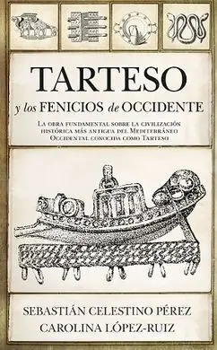 Tarteso y los Fenicios de Occidente
