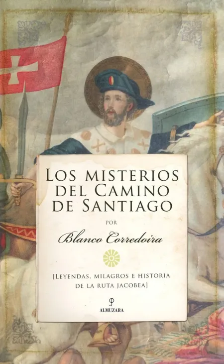 Misterios del Camino de Santiago, los
