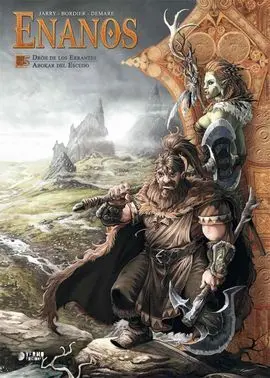 Enanos 05: Droh de los Errantes ; Abokar del Escudo