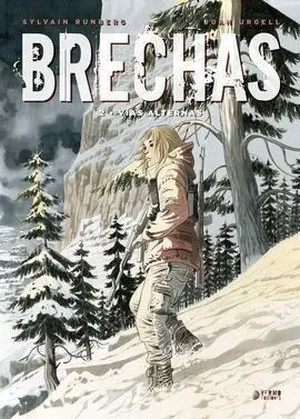 Brechas 02: Vias Alternas