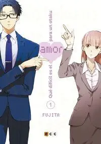 Qué Difícil Es el Amor para un Otaku Núm. 01 (4A Edición)