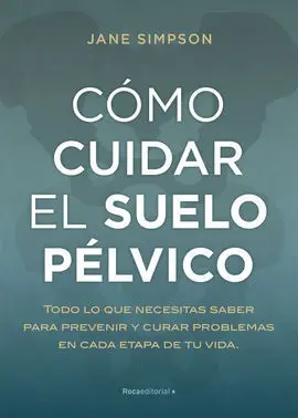 Como Cuidar tu Suelo Pelvico