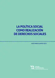 La Politica Social Como Realizacion de Derecho Sociales