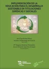 Implementacion de la Educacion para el Desarrollo Sostenible en Titulaciones Juridicas y Sociales