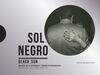 SOL NEGRO / BLACK SUN