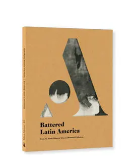América Latina Golpeada / Battered Latin America