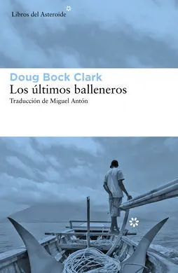 Los Ultimos Balleneros