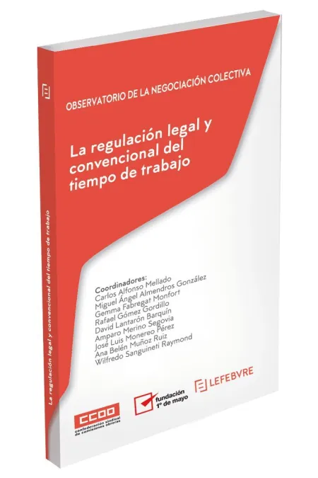 La Regulación Legal y Convencional del Tiempo de Trabajo