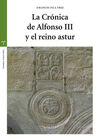 LA CRÓNICA DE ALFONSO III Y EL REINO ASTUR