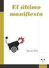 EL ÚLTIMO MANIFIESTO