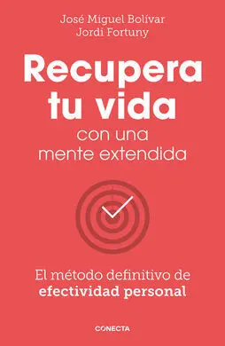 Recupera tu Vida con una Mente Extendida