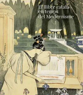 El Llibre Català en Temps del Modernisme