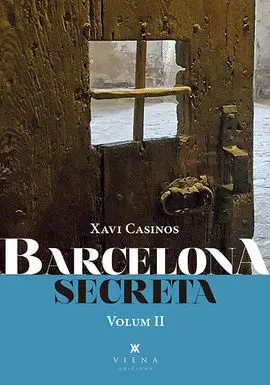 Barcelona Secreta (Volum 2)