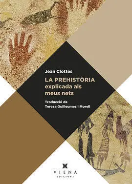 La Prehistòria Explicada Als Meus Nets