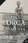 FEDERICO GARCÍA LORCA A CATALUNYA