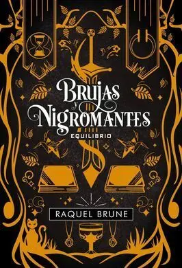 Equilibrio. Brujas y Nigromantes 3