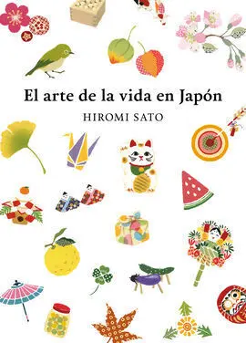 El Arte de la Vida en Japon