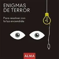 Enigmas de Terror para Resolver con la Luz Encendida