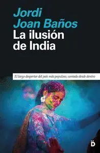 Ilusion de India, la