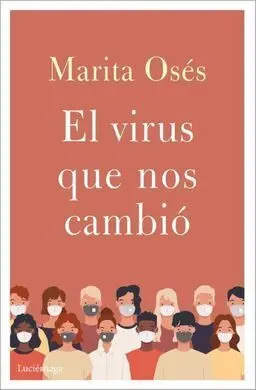 El Virus que nos Cambio los Planes