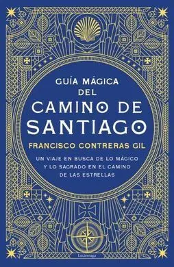 Guia Magica del Camino de Santiago