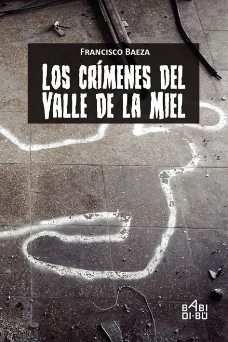 Los Crímenes del Valle de la Miel