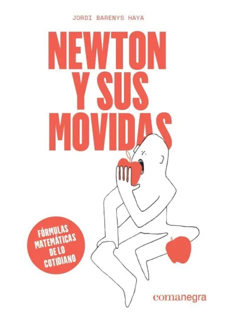 Newton y Sus Movidas