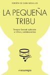 PEQUEÑA TRIBU, LA