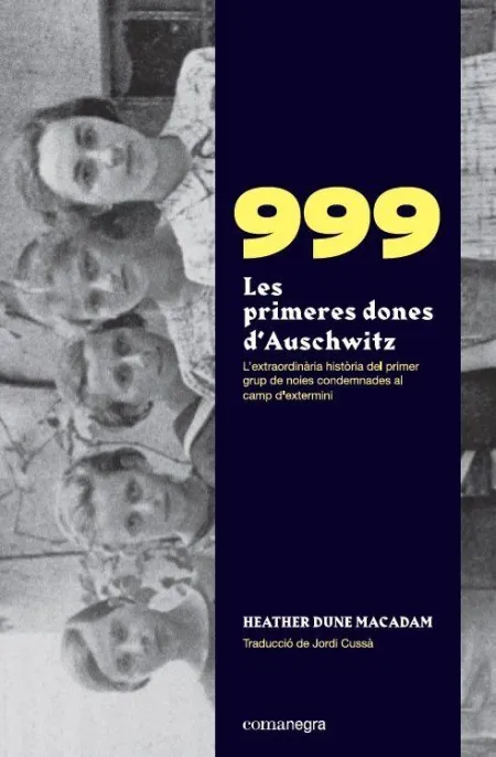 999. Les Primeres Dones DAuschwitz