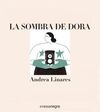 SOMBRA DE DORA, LA