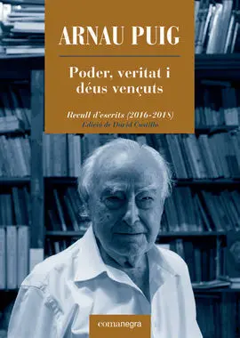 Poder, Veritat I Deus Vençuts