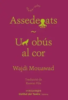 Assedegats / un Obús Al Cor