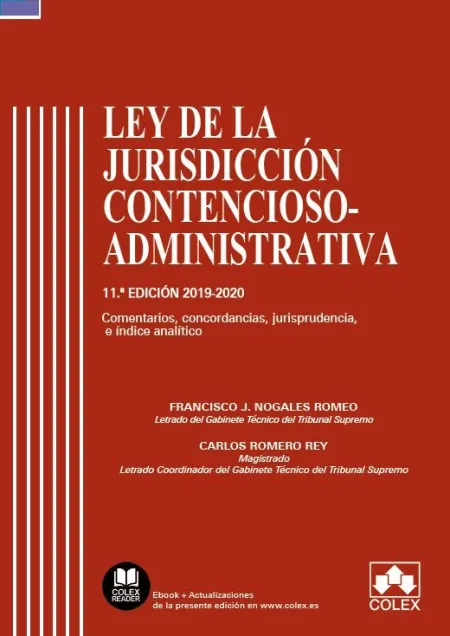 Ley de la Jurisdicción Contencioso-Administrativa - Código Comentado