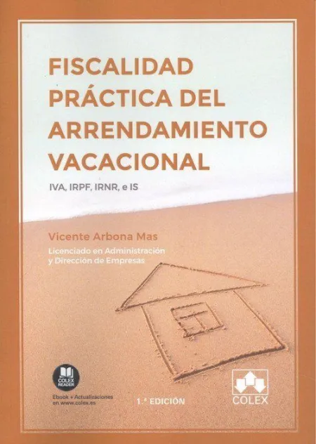 Fiscalidad Práctica del Arrendamiento Vacacional