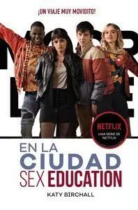 Sex Education. En la Ciudad