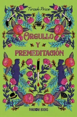 Orgullo y Premeditación