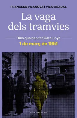 La Vaga Dels Tramvies