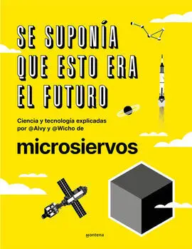 Se Suponía que esto Era el Futuro