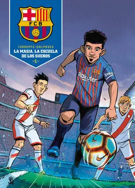 Comic la Masia, la Escuela de los Sueños