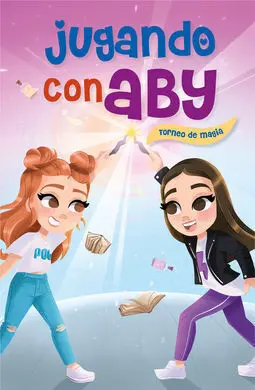Jugando con Aby 2 Torneo de Magia