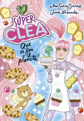 Super Clea 2 que Es Fon el Planeta! (Serie Super Clea 2)