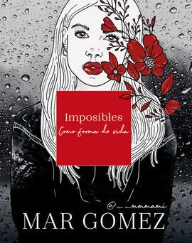 Mami Imposibles Como Forma de Vida