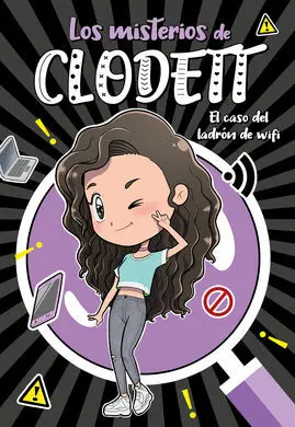 Los Misterios de Clodett 1 : el Caso del Ladron de Wifi