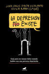 LA DEPRESIÓN (NO) EXISTE
