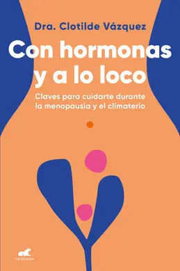 Con Hormonas y a lo Loco