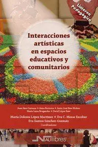 Interacciones Artísticas en Espacios Educativos y Comunitarios